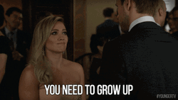 You Need To Grow Up Younger Kelsey Peters GIF