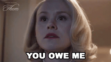 You Owe Me Pay Me GIF
