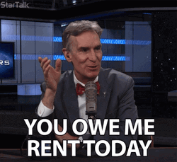You Owe Me Rent Today Bill Nye GIF