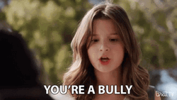 You're A Bully Beautiful Girl GIF