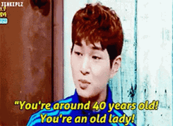 You're Around 40Yrs Old Yeller GIF