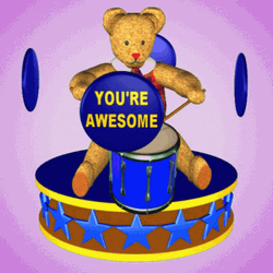 You're Awesome 3D Drummer Bear GIF