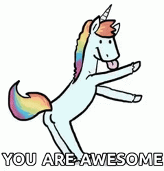 You're Awesome Dancing Unicorn GIF