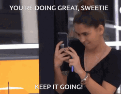 You Re Doing Great Sweetie GIF