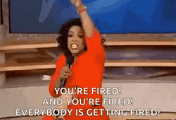 You're Fired Oprah Winfrey GIF