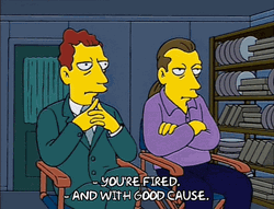 You're Fired The Simpsons GIF