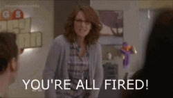 You're Fired Tina Fey 30 Rock GIF