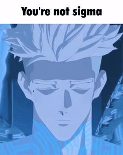 You're Not Sigma Meme GIF