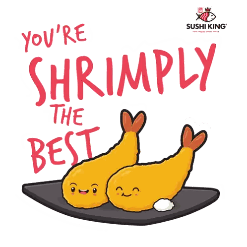 You're Shrimply The Best Poster Sticker