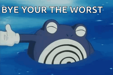 You're The Worst Poliwhirl Pokemon Anime GIF