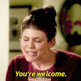 You're Welcome Awkward Sadie GIF