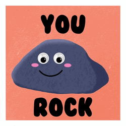 You Rock Cute Cartoon Stone