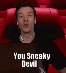 You Sneaky Devil GIF