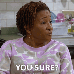 You Sure About That Lucretia Turner The Upshaws GIF