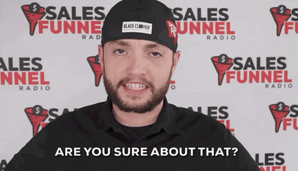 You Sure About That Steve J Larsen GIF