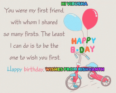 You Were My First Friend With Whom I Shared So Many Firsts The Least I Can Do Is To Be The One To Wish You First GIF