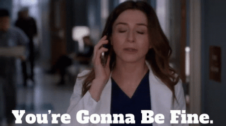 Youll Be Fine Amelia Shepherd GIF