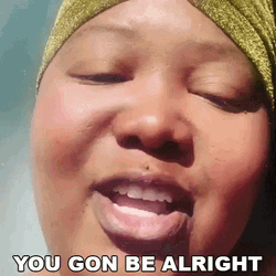 Youll Be Fine And Alright GIF