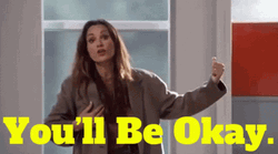 Youll Be Fine Carina Deluca GIF