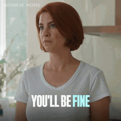 Youll Be Fine Dani Kind GIF