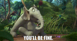 Youll Be Fine Horton GIF