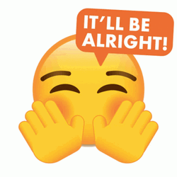 Youll Be Fine Smiley GIF