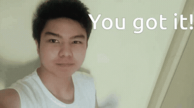 Young Man In White Tank Top You Got It GIF