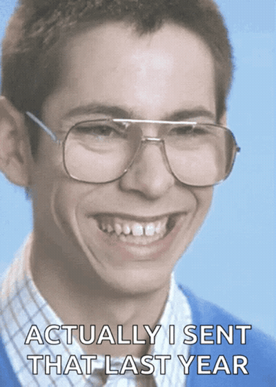 Young Man With Glasses Smiling Actually I Sent That Last Year GIF