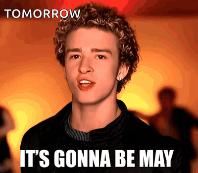 Young Man With Tomorrow It's Gonna Be May GIF