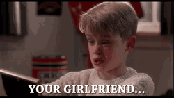 Your Girlfriend Woof Home Alone GIF