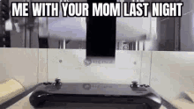 Your Mom Last Night Steam Deck Valve Meme