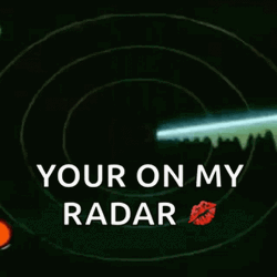 Your On My Radar GIF