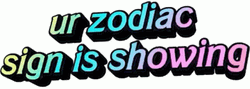 Your Zodiac Sign Is Showing Leo Season GIF