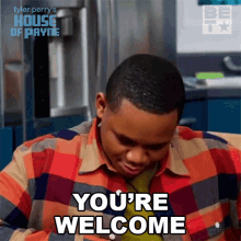 Youre Welcome Malik Shayne House Of Payne GIF