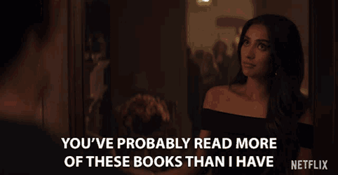 Youve Probably Read More Of These Books Than I Have Youve Read These Books More Than I Have GIF