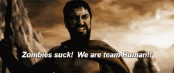 Zombies Suck We Are Human  GIF