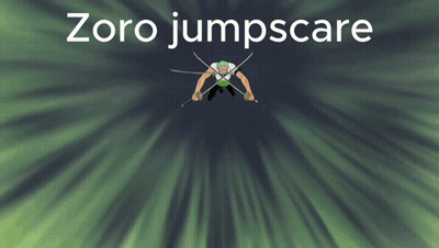 Zoro Jumpscare Green GIF