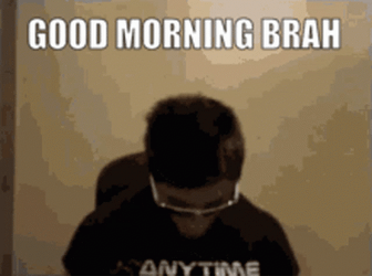 Zyzz Good Morning Brah Meme GIF