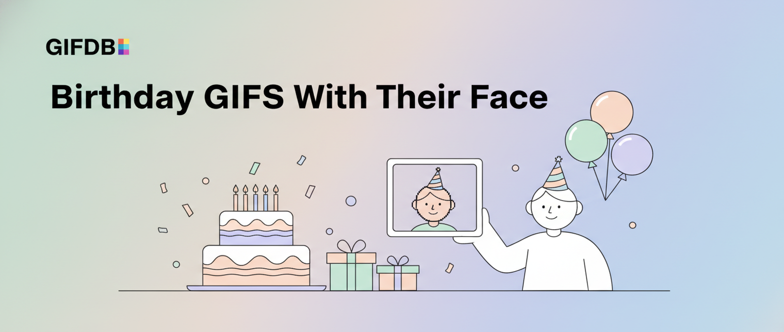 How to Make a Birthday GIF With Someone's Face - illustration